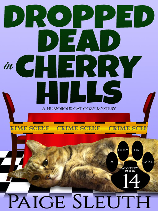 Title details for Dropped Dead in Cherry Hills by Paige Sleuth - Available